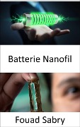 Batterie Nanofil - Fouad Sabry