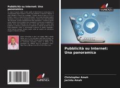 Cover-Bild zum Titel 'Pubblicità su Internet: Una panoramica' von 'Christopher Amah, Jacinta Amah'
