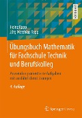 Cover-Bild zum Titel 'Übungsbuch Mathematik für Fachschule Technik und Berufskolleg' von 'Heinz Rapp, Jörg Matthias Rapp'