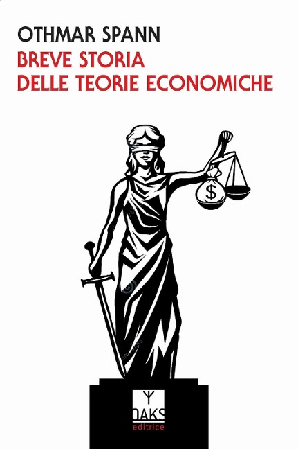 Breve storia delle teorie economiche - Othmar Spann