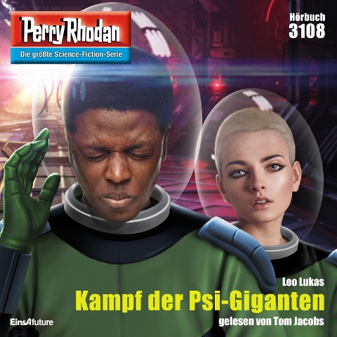 Perry Rhodan 3108: Kampf der Psi-Giganten - Leo Lukas