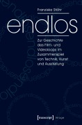 Cover-Bild zum Titel 'endlos' von 'Franziska Stöhr'