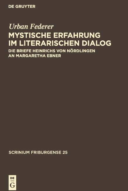 Mystische Erfahrung im literarischen Dialog - Urban Federer