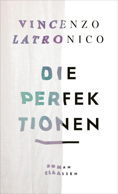 Die Perfektionen - Vincenzo Latronico