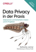 Cover-Bild zum Titel 'Data Privacy in der Praxis' von 'Katharine Jarmul'