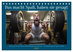 Cover-Bild zum Titel 'Das macht Spaß, haben sie gesagt (Tischkalender 2026 DIN A5 quer), CALVENDO Monatskalender' von 'Kerstin Waurick'