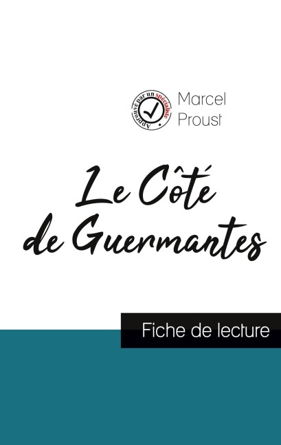 Le Côté de Guermantes de Marcel Proust (fiche de lecture et analyse complète de l'¿uvre) - Marcel Proust