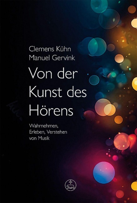 Von der Kunst des Hörens - Clemens Kühn, Manuel Gervink
