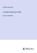 Cover-Bild zum Titel 'La Petite Femme de la Mer' von 'Camille Lemonnier'