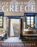 Cover-Bild zum Titel 'Haute Bohemians: Greece' von 'Miguel Flores-Vianna'