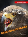 Cover-Bild zum Titel 'Expedition Mikro - Originalausgabe' von 'Alexander Kröger'