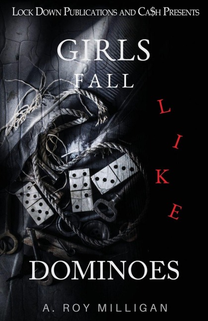 Girls Fall Like Dominoes - A. Roy Milligan