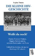 Die kleine HSV Geschichte - Stephan Tönnies