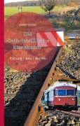 Cover-Bild zum Titel 'Die Ostholsteinische Eisenbahn Neumünster-Ascheberg-Neustadt & Kiel-Ascheberg' von 'Volker Griese'