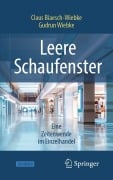 Cover-Bild zum Titel 'Leere Schaufenster - Eine Zeitenwende im Einzelhandel' von 'Claus Biaesch-Wiebke, Gudrun Wiebke'