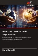 Cover-Bild zum Titel 'Priorità - crescita delle esportazioni' von 'Boris Zalesskij'