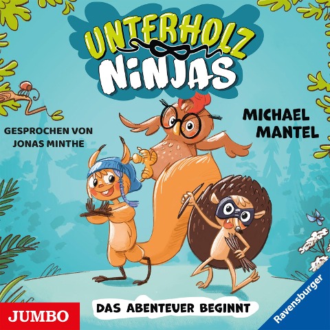 Unterholz-Ninjas. Das Abenteuer beginnt [Band 1] - Michael Mantel