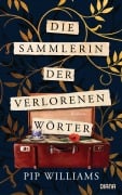Cover-Bild zum Titel 'Die Sammlerin der verlorenen Wörter' von 'Pip Williams'
