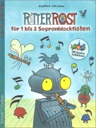 Cover-Bild zum Titel 'Ritter Rost' von 'Jörg Hilbert, Janosa Felix'