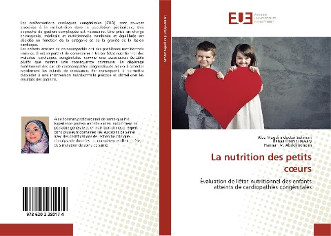 La nutrition des petits c¿urs - Alaa Magdi Eldoctor Soliman, Bahaa Elamir Hawary, Hannan M. Abdelmoneim