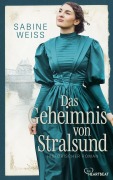 Das Geheimnis von Stralsund - Sabine Weiß
