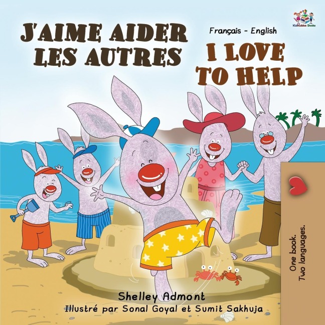 J'aime aider les autres I Love to Help - Shelley Admont, Kidkiddos Books