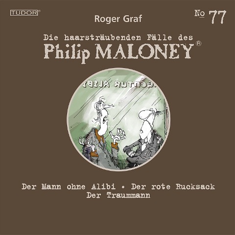 Die haarsträubenden Fälle des Philip Maloney, No.77 - Roger Graf
