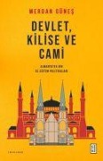 Cover-Bild zum Titel 'Devlet, Kilise ve Cami' von 'Merdan Günes'