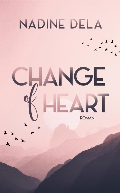 Change of Heart - Nadine Dela