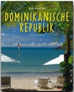 Cover-Bild zum Titel 'Reise durch die Dominikanische Republik' von 'Karin Hanta'
