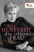 Cover-Bild zum Titel 'Die zitternde Frau' von 'Siri Hustvedt'