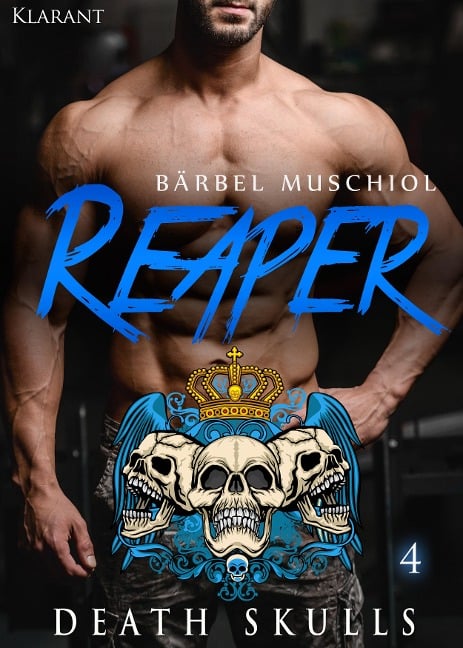 Reaper. Death Skulls 4 - Bärbel Muschiol