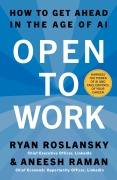 Cover-Bild zum Titel 'Open to Work' von 'Ryan Roslansky, Aneesh Raman'