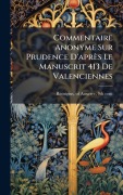 Cover-Bild zum Titel 'Commentaire Anonyme Sur Prudence D'après Le Manuscrit 413 De Valenciennes' von ''
