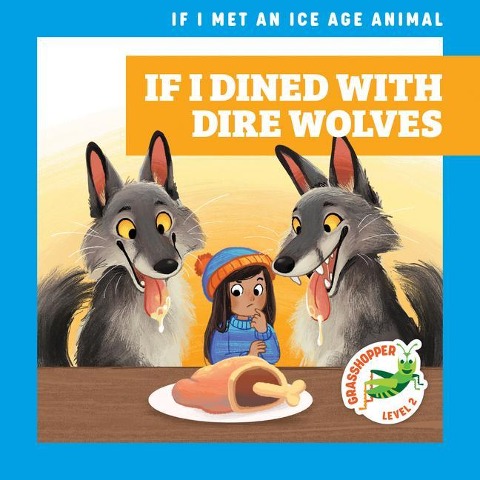 If I Dined with Dire Wolves - Jenna Lee Gleisner