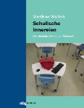 Cover-Bild zum Titel 'Schulische Innereien' von 'Matthias Wallich'