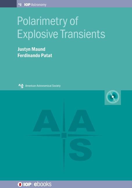 Polarimetry of Explosive Transients - Ferdinando Patat, Justyn Maund