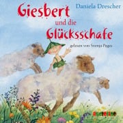 Cover-Bild zum Titel 'Giesbert und die Glücksschafe' von 'Daniela Drescher'