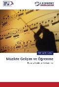 Cover-Bild zum Titel 'Müzikte Geli¿im ve Ö¿renme' von 'Gökmen Özmente¿'