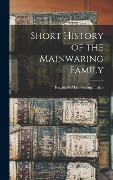 Cover-Bild zum Titel 'Short History of the Mainwaring Family' von ''