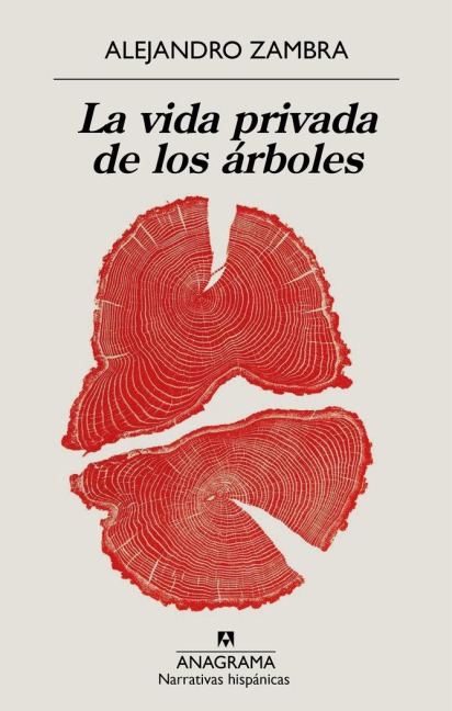 Vida Privada de Los Arboles, La -V2* - Alejandro Zambra