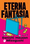 Eterna fantasia - Danichi Hausen Mizoguchi
