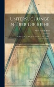 Cover-Bild zum Titel 'Untersuchungen Über Die Reihe' von 'Niels Henrik Abel'