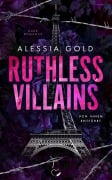Cover-Bild zum Titel 'Ruthless Villains' von 'Alessia Gold'