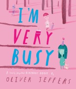 Cover-Bild zum Titel 'I'm Very Busy' von 'Oliver Jeffers'