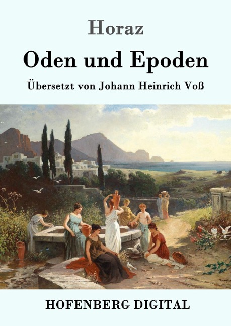 Oden und Epoden - Horaz