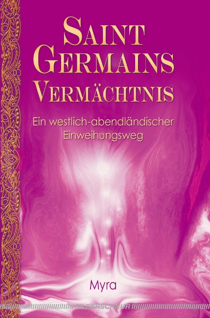 Saint Germains Vermächtnis - Myra