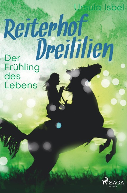 Reiterhof Dreililien 3 - Der Frühling des Lebens - Ursula Isbel