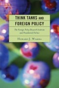 Cover-Bild zum Titel 'Think Tanks and Foreign Policy' von 'Howard J. Wiarda'