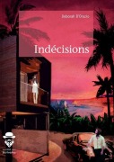 Cover-Bild zum Titel 'Indécisions' von 'Deborah d'Orazio'